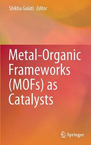 Metal-Organic Frameworks (MOFs) as Catalysts