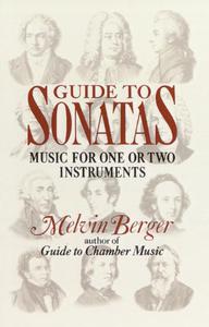 Guide to Sonatas Music for One or Two Instruments