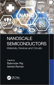 Nanoscale Semiconductors Materials, Devices and Circuits