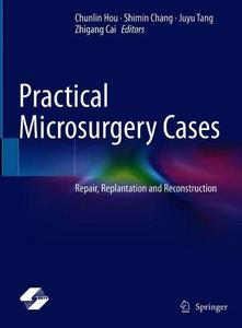 Practical Microsurgery Cases 