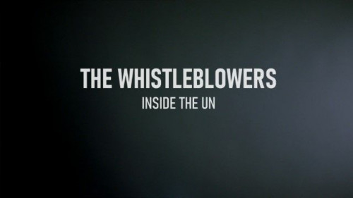 BBC This World - The Whistleblowers Inside the UN (2022)