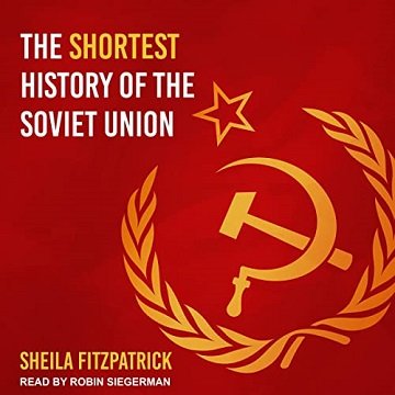 The Shortest History of the Soviet Union [Audiobook]