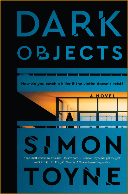 Dark Objects by Simon Toyne
