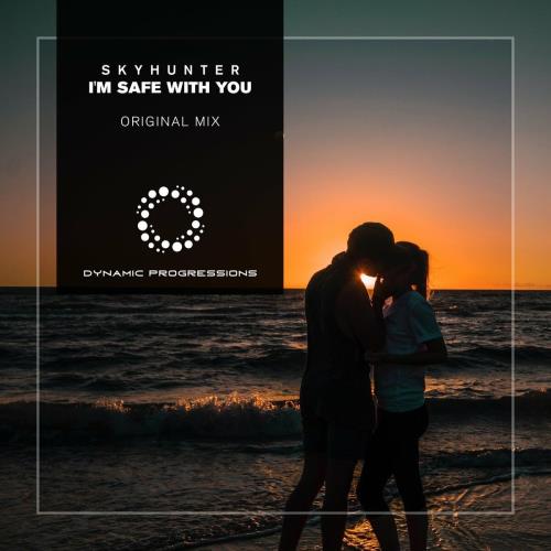 Skyhunter - I'm Safe With You (2022)
