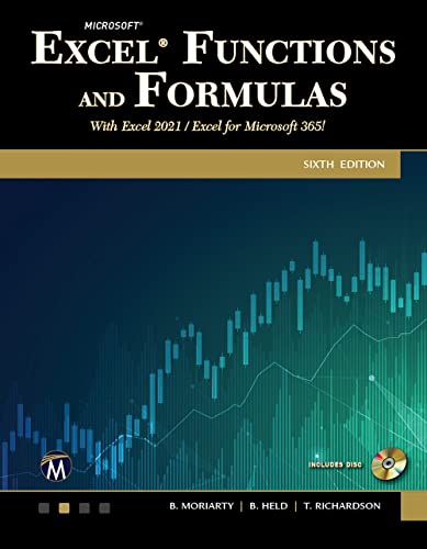 Microsoft Excel Functions and Formulas With Excel 2021  Microsoft 365, 6th Edition