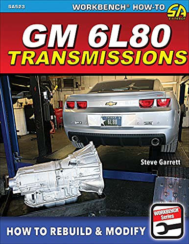 GM 6l80 Transmissions How to Rebuild & Modify