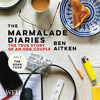 The Marmalade Diaries The True Story of an Odd Couple (Audiobook)