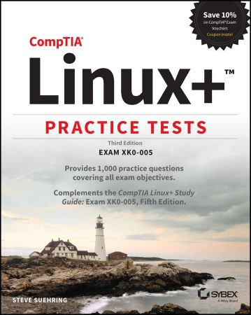CompTIA Linux+ Practice Tests Exam XK0-005, 3rd Edition