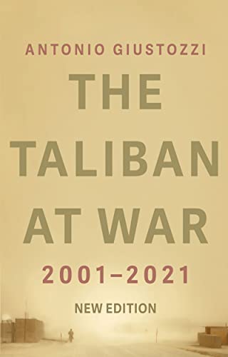 The Taliban at War 2001 - 2021, New Edition