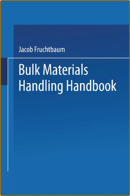 Fruchtbaum J  Bulk Materials Handling Handbook 1988