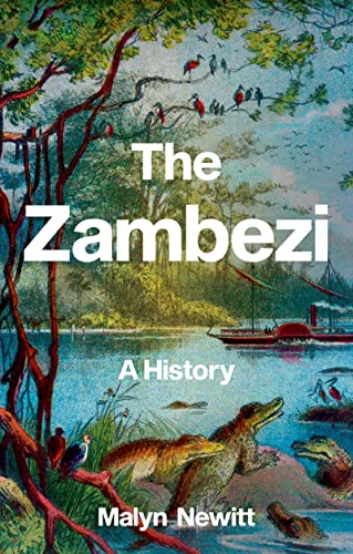 The Zambezi A History