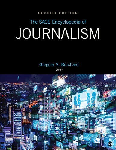 The SAGE Encyclopedia of Journalism 2nd Edition