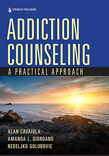 Addiction Counseling A Practical Approach