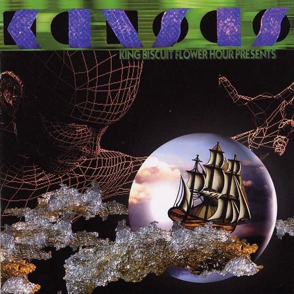 Kansas - King Biscuit Flower Hour Presents 1998