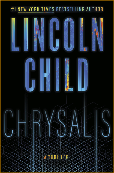 Chrysalis by Lincoln Child