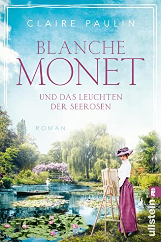 Cover: Claire Paulin  -  Blanche Monet und das Leuchten der Seerosen