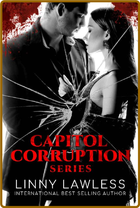 Capitol Corruption Series - Linny Lawless