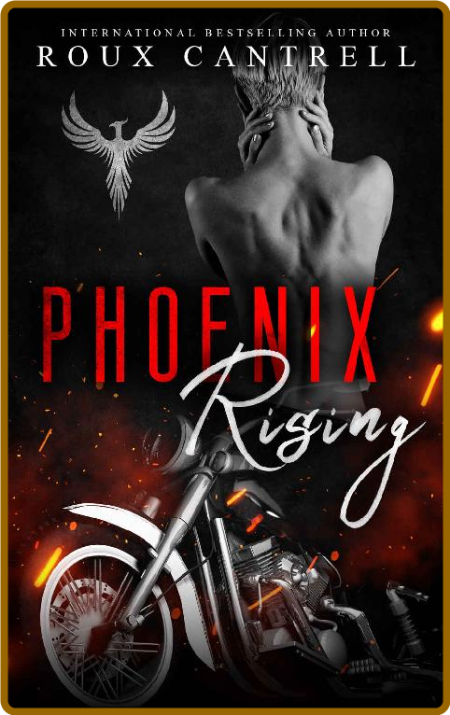 Phoenix Rising (The Road Devil' - Roux Cantrell