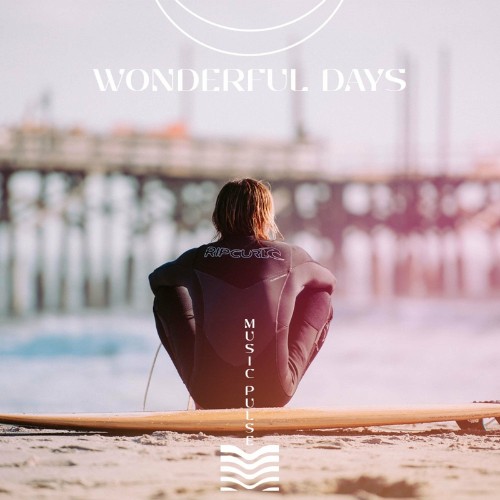 VA - Music Pulse - Wonderful Days (2022) (MP3)