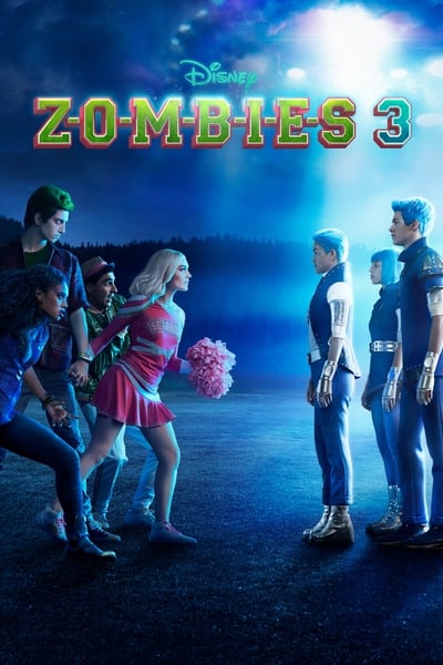 Zombies 3 (2022) 1080p DSNP WEB-DL DDP5 1 Atmos H 264-CMRG