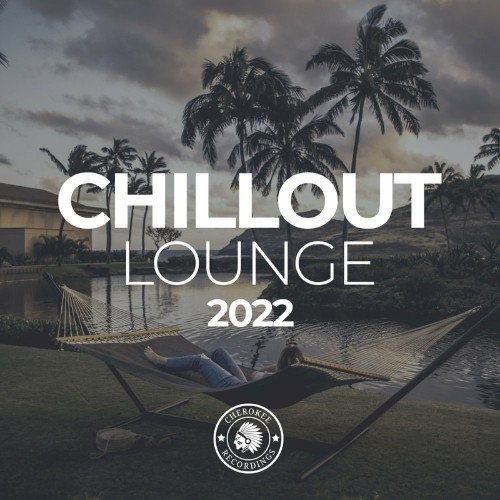 VA - Chillout Lounge 2022 (2022) (MP3)