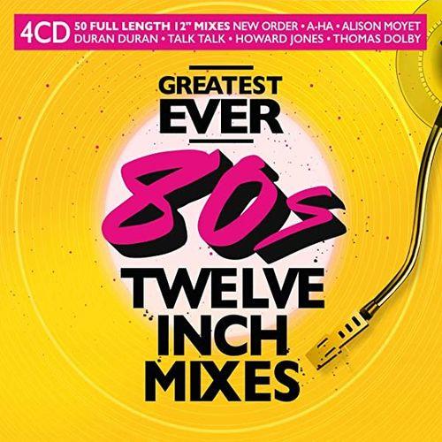 Greatest Ever 80s Twelve Inch Mixes (4CD) (2022) MP3 / FLAC