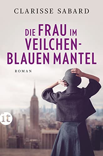 Cover: Clarisse Sabard  -  Die Frau im veilchenblauen Mantel