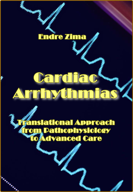 Zima E  Cardiac Arrhythmias  Translational Approach   2022