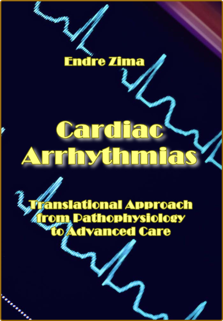 Zima E  Cardiac Arrhythmias  Translational Approach   2022 45705233e8b605c7a2485141d744b694