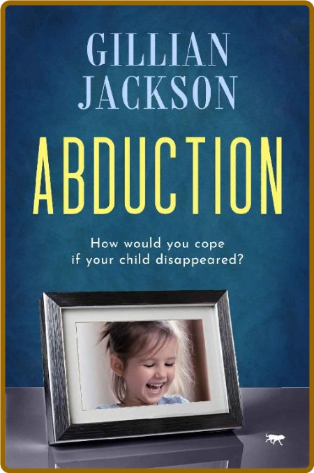 Abduction by Gillian Jackson