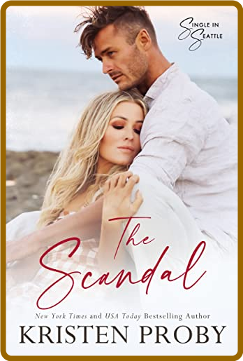 The Scandal - Kristen Proby 375732800b919f942dceb24ccc4e4aa1