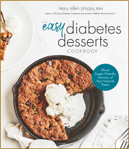 The Easy Diabetes Desserts Book C25b660223e870ad931e59d0d3d9d7b0