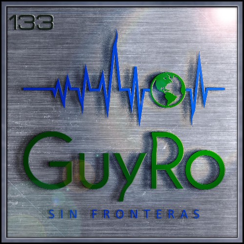 VA - GuyRo - Sin Fronteras 133 (2022-07-15) (MP3)