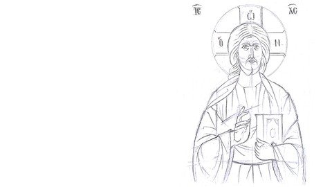 Byzantine Iconography Series 2 Drawing The Half-Figure