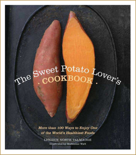 The Sweet Potato Lovers Cookbook Dbaa52a20a18012fb1a35254f4a2b5d4