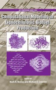 Computational Modeling in Lignocellulosic Biofuel Production