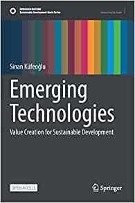 Emerging Technologies Value Creation for Sustainable Development