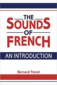The Sounds of French An Introduction