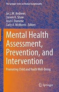Mental Health Assessment, Prevention, and Intervention Promoting Child and Youth Well-Being