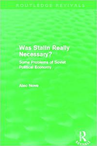 Was Stalin Really Necessary