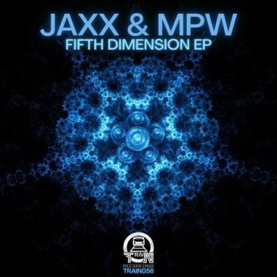 VA - Jaxx & MPW - Fifth Dimension EP (2022) (MP3)