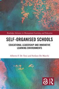 Self-Organised Schools  Educational Leadership and Innovative Learning Environments