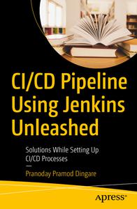 CICD Pipeline Using Jenkins Unleashed Solutions While Setting Up CICD Processes