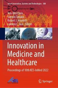 Innovation in Medicine and Healthcare Proceedings of 10th KES-InMed 2022
