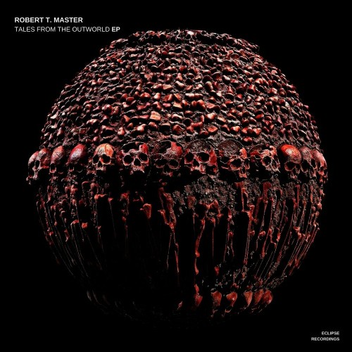 Robert T. Master - Tales From The Outworld EP (2022)
