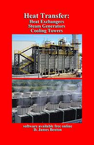 Heat Transfer Heat Exchangers, Steam Generators, & Cooling Towers