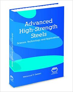 Advanced High-Strength Steels Science, Technology, and Applications 