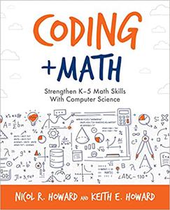 Coding + Math Strengthen K-5 Math Skills With Computer Science