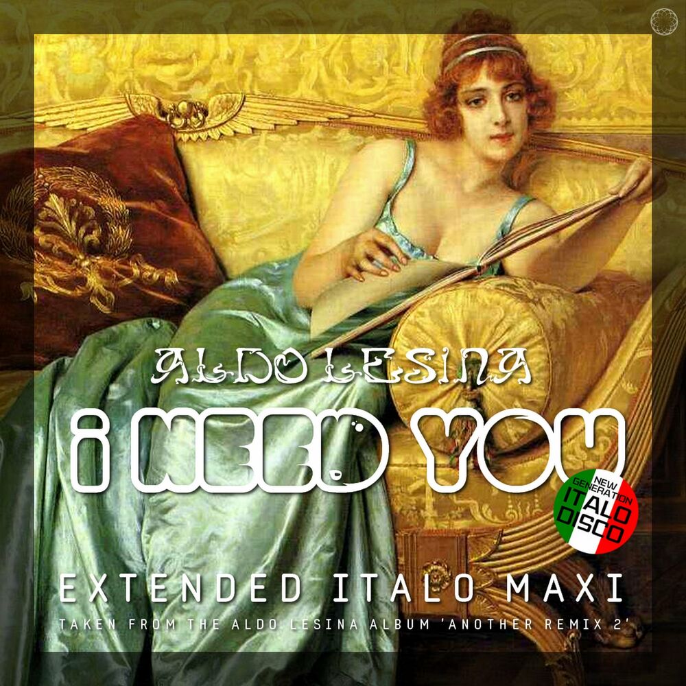 Aldo Lesina - I Need You (6 x File, FLAC) 2022 (Lossless)