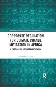 Corporate Regulation for Climate Change Mitigation in Africa  A Case for Dilute Interventionism